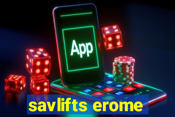 savlifts erome